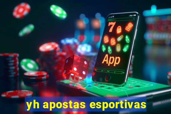 yh apostas esportivas